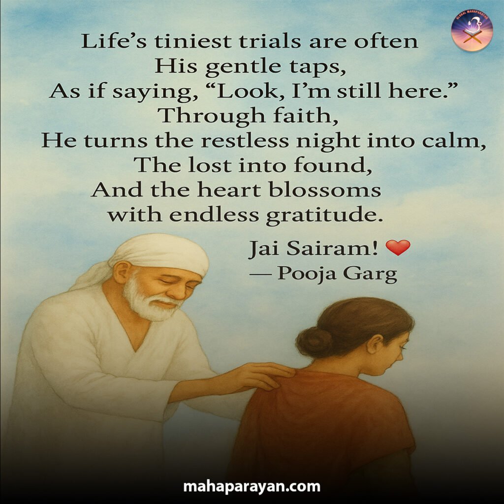 Sai Baba’s Blessings Are Great Once You Realise Them